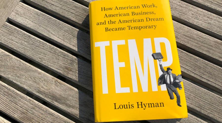 Temp: How American Work, American Business and the American Dream Became Temporary