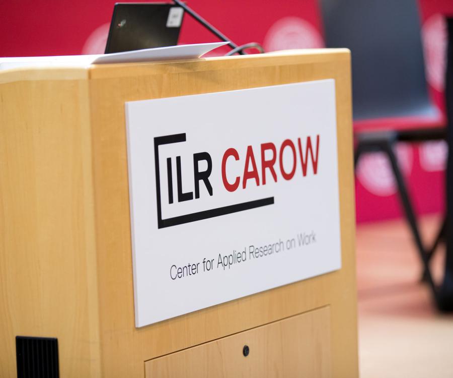 Center for Applied Research on Work The ILR School