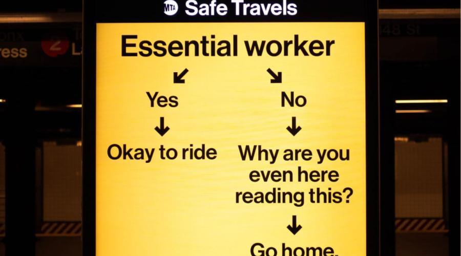 MTA subway sign telling non-essential workers to go home