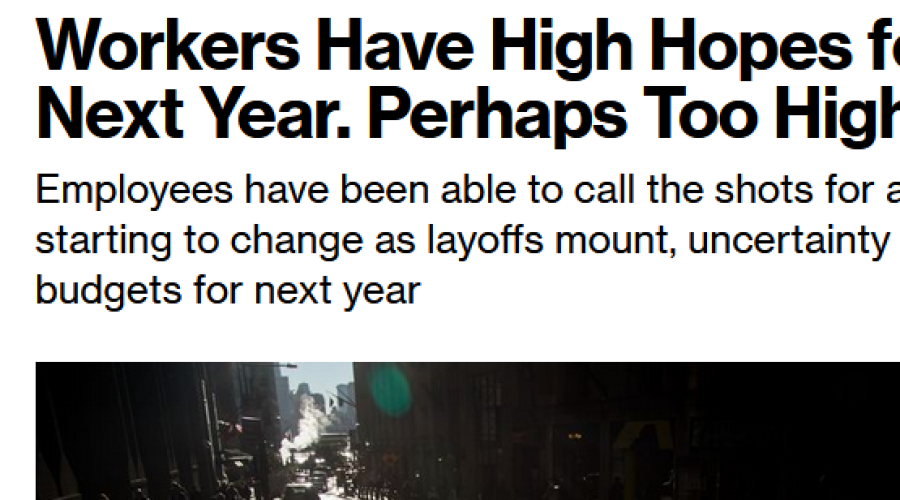 Headline: Workers Have High Hopes for Pay Next Year. Perhaps Too High