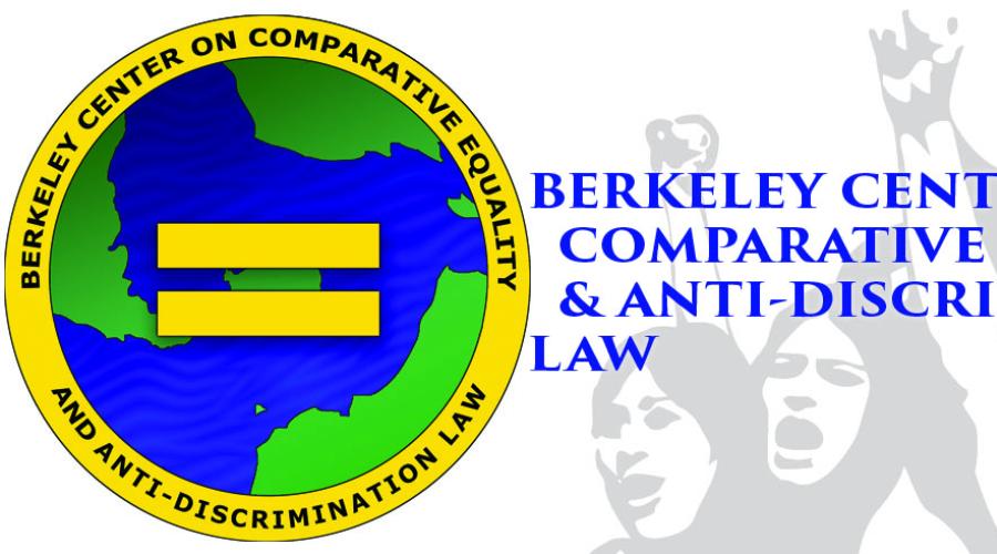 Berkeley Center on Comparative Equality and Anti-Discrimination Law