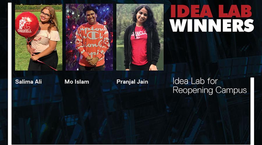 Salima Ali ’23, Pranjal Jain ’23 and Mohammed Islam ’23 were selected the winners of the first ILR Idea Lab