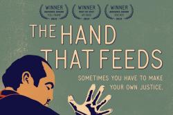 The Hand That Feeds Poster 