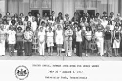 Participants in second annual summer institute for union women, July 31 - August 5, 1977, University Park, Pennsylvania